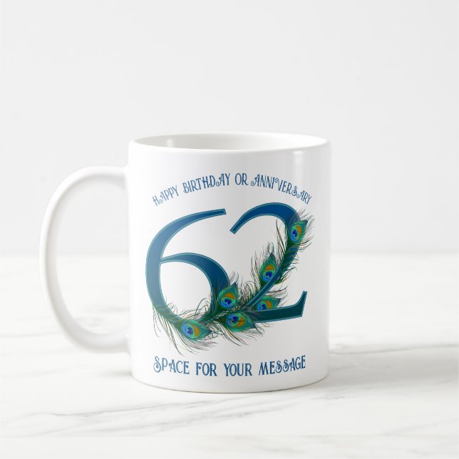 62. Geburtstag oder Jubiläum Pfauenfeder Kaffeetasse (Links)