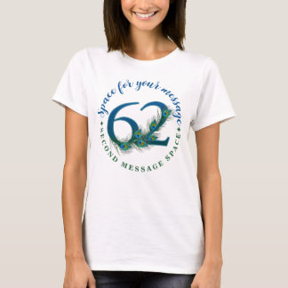 62. Geburtstag oder Jubiläum Pfauenfedern T-Shirt