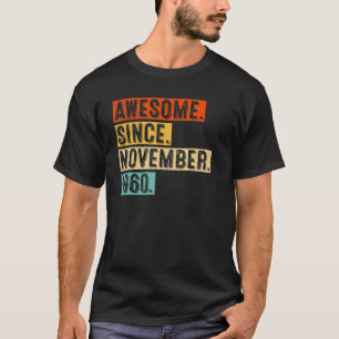 62. Geburtstag Phantastisch seit November 1960 62 T-Shirt