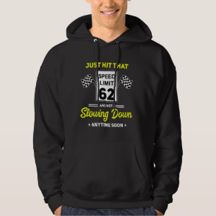 62. Geburtstag Speed Limit Sign 62 mph Funny Drivi Hoodie
