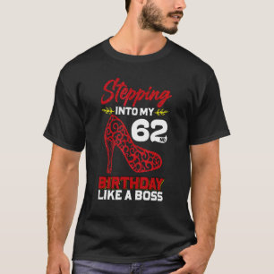 62. Geburtstagsfrau im Alter von 62 Jahren T-Shirt