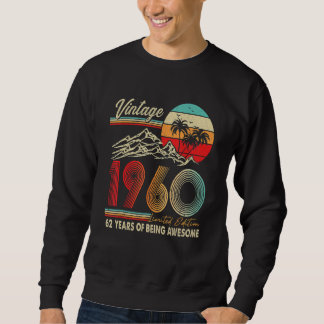 62 Jahre alt 62. Geburtstagsdekoration 1960 Sweatshirt