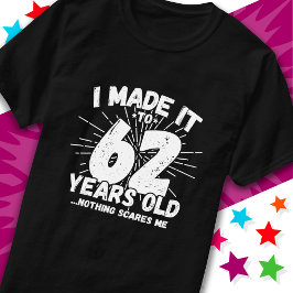 62 Jahre alt Sarcastic Meme Funny 62. Geburtstag T-Shirt