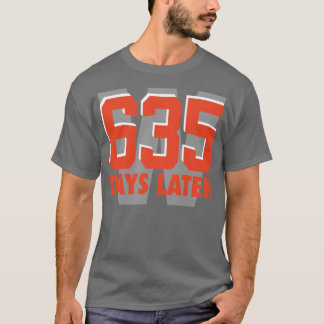 635 Tage später Orange T-Shirt