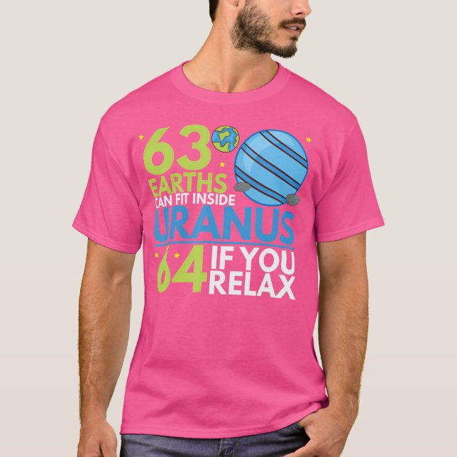 63 Earths Can Fit Inside Uranus Funny Astronomy T-Shirt (Vorderseite)