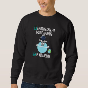 63 Erden können in Uranus Funny Astronomy Sp. Sweatshirt
