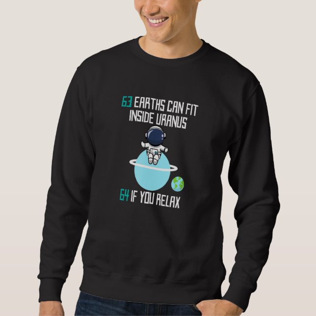 63 Erden können in Uranus Funny Astronomy Sp. Sweatshirt (Vorderseite)