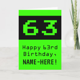 63. Geburtstag: Nerdy / Geeky Style "63" und Name Karte