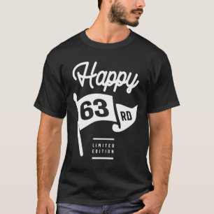 63 Jahre alt - 63. Geburtstag Funny Gift T-Shirt