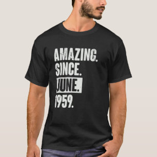 63 Jahre alt 63. Geburtstag Phantastisch seit Juni T-Shirt
