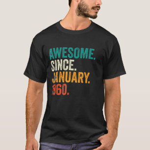 63 Jahre alt Phantastisch seit Januar 1960 63. Geb T-Shirt