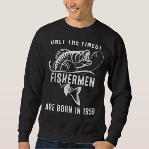 63 Jahre alter Fischer 1959 63 Geburtstag Sweatshirt