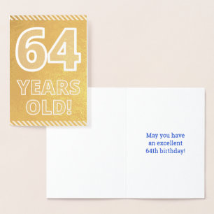 64. Geburtstag: kühl "64 JAHRE ALT!" Gold Foil Car Folienkarte