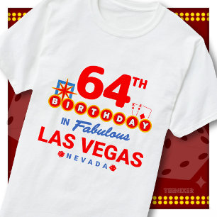 64. Geburtstag Las Vegas Willkommensschild Party S T-Shirt