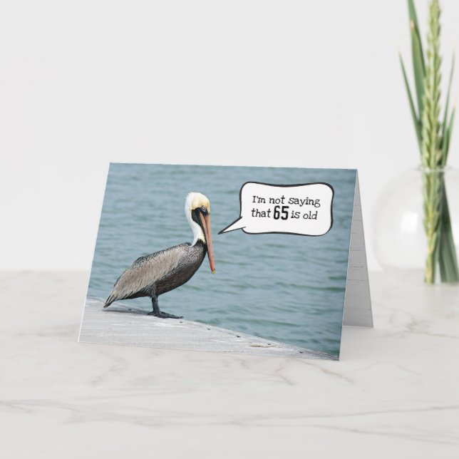 65. Geburtstag Pelican auf einem Dock Karte (Vorderseite)
