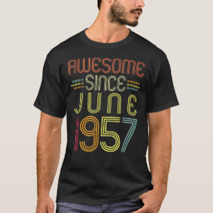 65. Geburtstag Phantastisch seit Juni 1957 65 Jahr T-Shirt