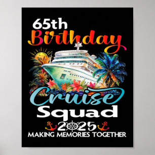 65. Geburtstags-Kreuzfahrt-Squad Freunde Familienu Poster