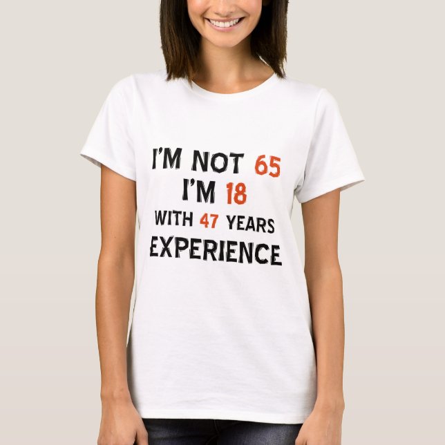 65. Geburtstagsentwürfe T-Shirt (Vorderseite)