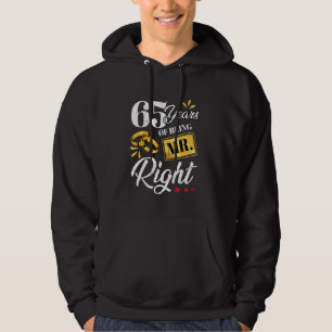 65 Jahre, als ich Mr. Right Funny Couple war, Hoch Hoodie