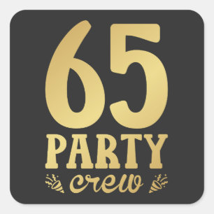 65 Party Crew 65. Geburtstag Quadratischer Aufkleber