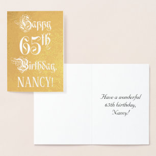 65 th Birthday: Elegant, Ornate Script; Custom Nam Folienkarte