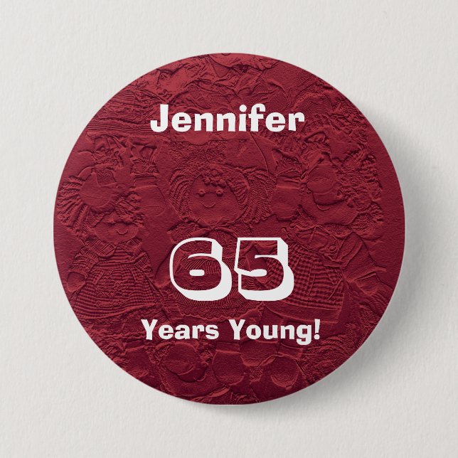 65 Years Young Red Rag Dolls Pin Button Birthday (Vorderseite)