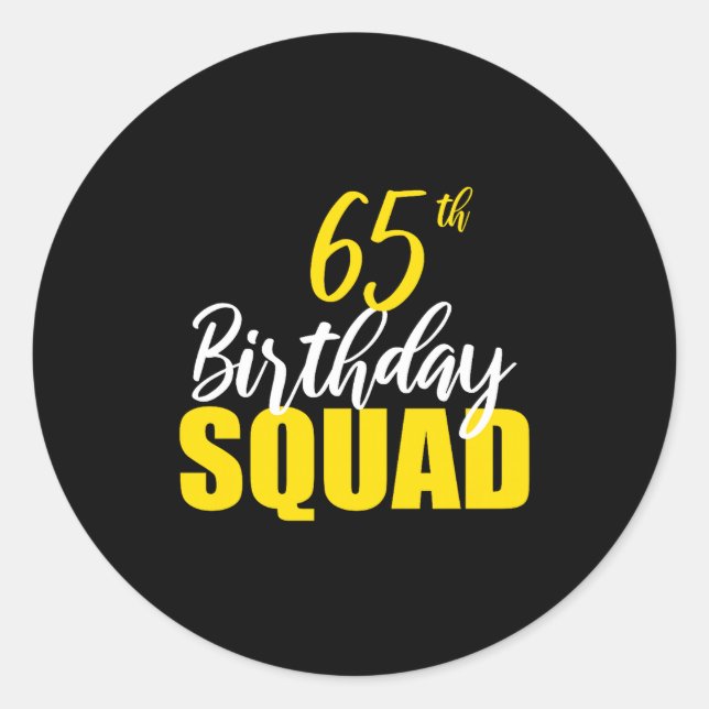65th Happy Birthday Squad Party Bday Family Group  Runder Aufkleber (Vorderseite)