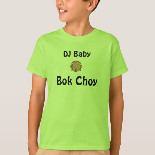 6611533_400x400, DJ-Baby, Bok Choy T-Shirt