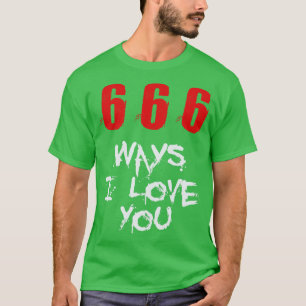 666 Wege I Liebe You Hail Satan Deil T-Shirt