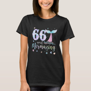 66. Geburtstag Meerjungfrau Mermazing 66 Jahre alt T-Shirt