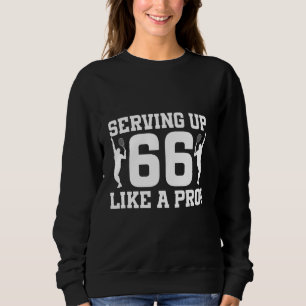 66. Geburtstag Tennis 66 Jahre alt Tennisspieler B Sweatshirt