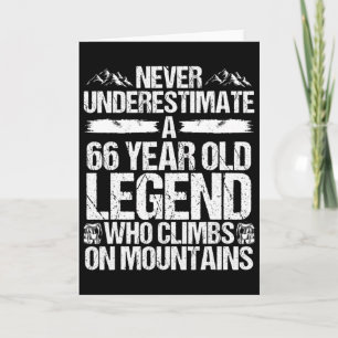 66. Geburtstag Unterschätze niemals Hiking-Legende Karte