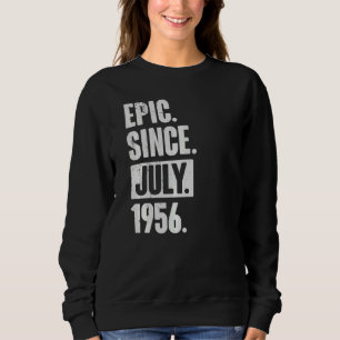 66 Jahre alt 66. Geburtstag Epic Seit Juli 1956 Sweatshirt