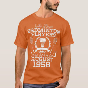 66-jähriger Geburtstag im August 1958 Best Badmint T-Shirt