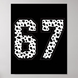67 6-7 Dalmatiner Meme Trendig Cool 67 Sechs Siebe Poster