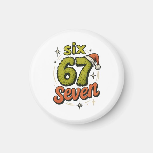 67, 6-7 meme, 6 7 funny, 67 christmas magnet (Vorne)