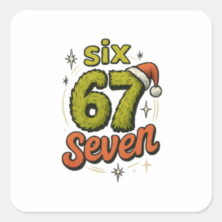 67, 6-7 Meme, 6 7 lustig, 67 Weihnachten Quadratischer Aufkleber