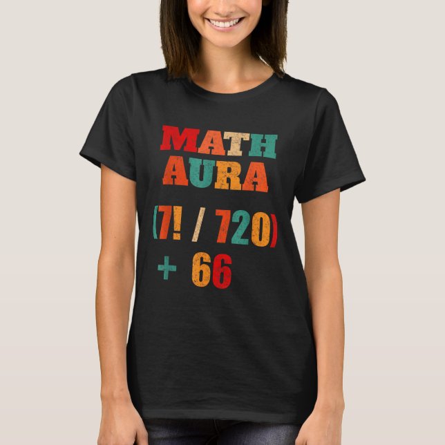 67 Alpha Gen Teacher Humor Math Six Slang Seven Jo T-Shirt (Vorderseite)