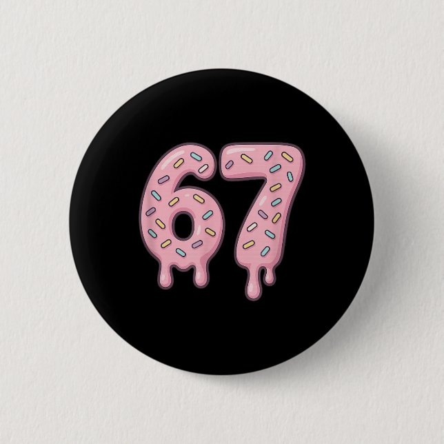 67 Alpha Slang Internet Meme Aura Energie  Button (Vorderseite)