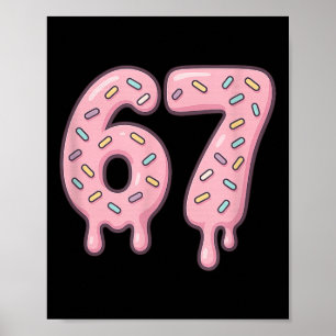 67 Alpha Slang Internet Meme Aura Energie Poster