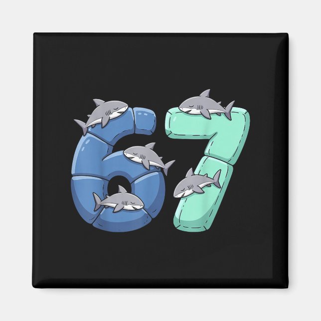 67 Animals Funny 67 Brainrot Youth Kids Shark 67  Magnet (Vorne)