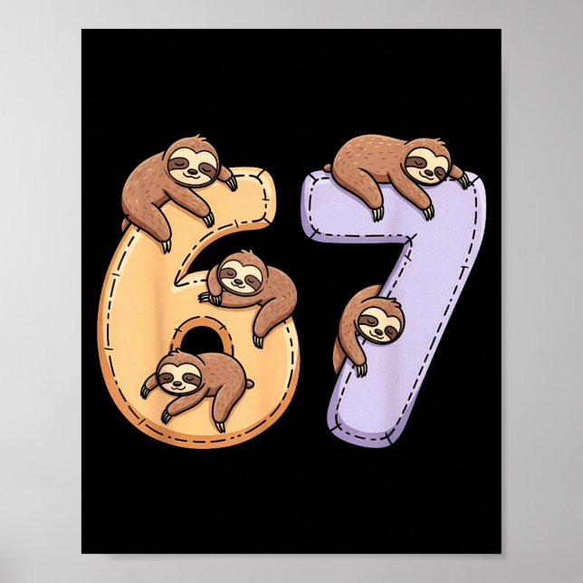67 Animals Funny 67 Brainrot Youth Kids Sloth 67  Poster (Vorne)