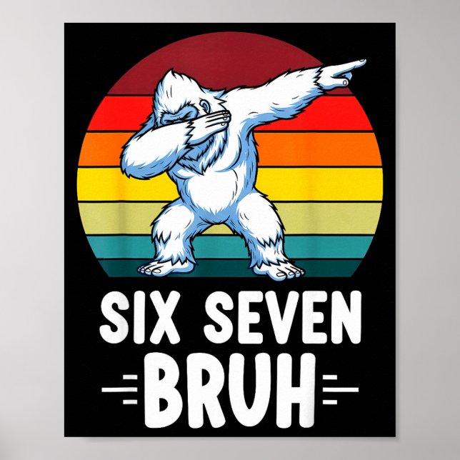 67 Animals Funny 67 Brainrot Youth Kids Yeti 67  Poster (Vorne)