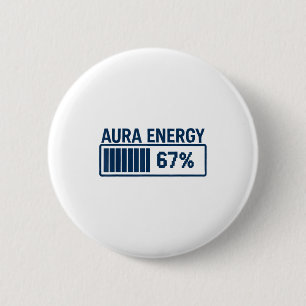 67 Aura bei Six Seven Lustiger Meme Gen Alpha Slan Button