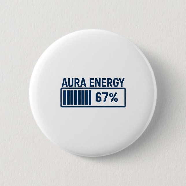 67 Aura bei Six Seven Lustiger Meme Gen Alpha Slan Button (Vorderseite)