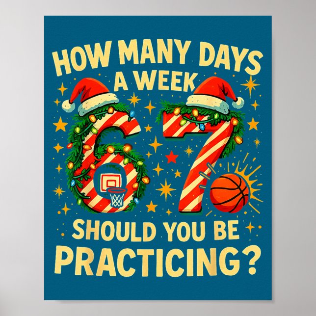 67 Basketball Christmas Funny Practice Meme Gift  Poster (Vorne)