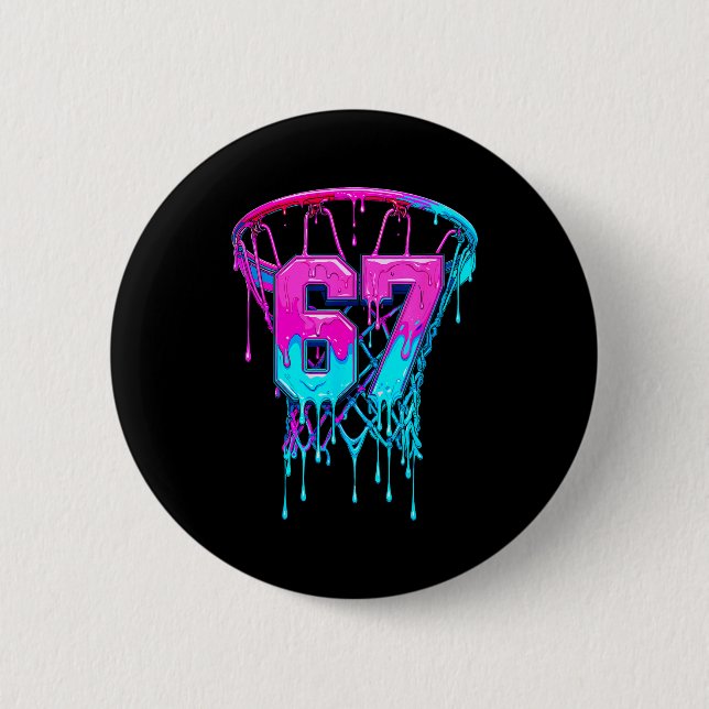 67 Basketball Drip Six Seven Funny  Button (Vorderseite)