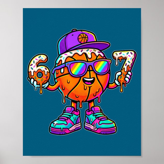 67 Basketball Drip Six Seven Funny Meme Gen Alpha  Poster (Vorne)