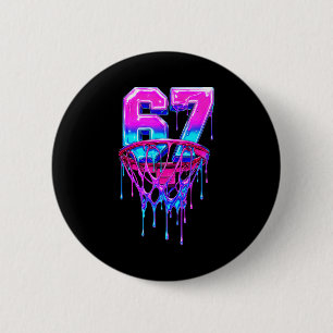 67 Basketball Drip Six Seven Lustig Button