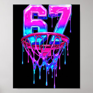 67 Basketball Drip Six Seven Lustig  Poster